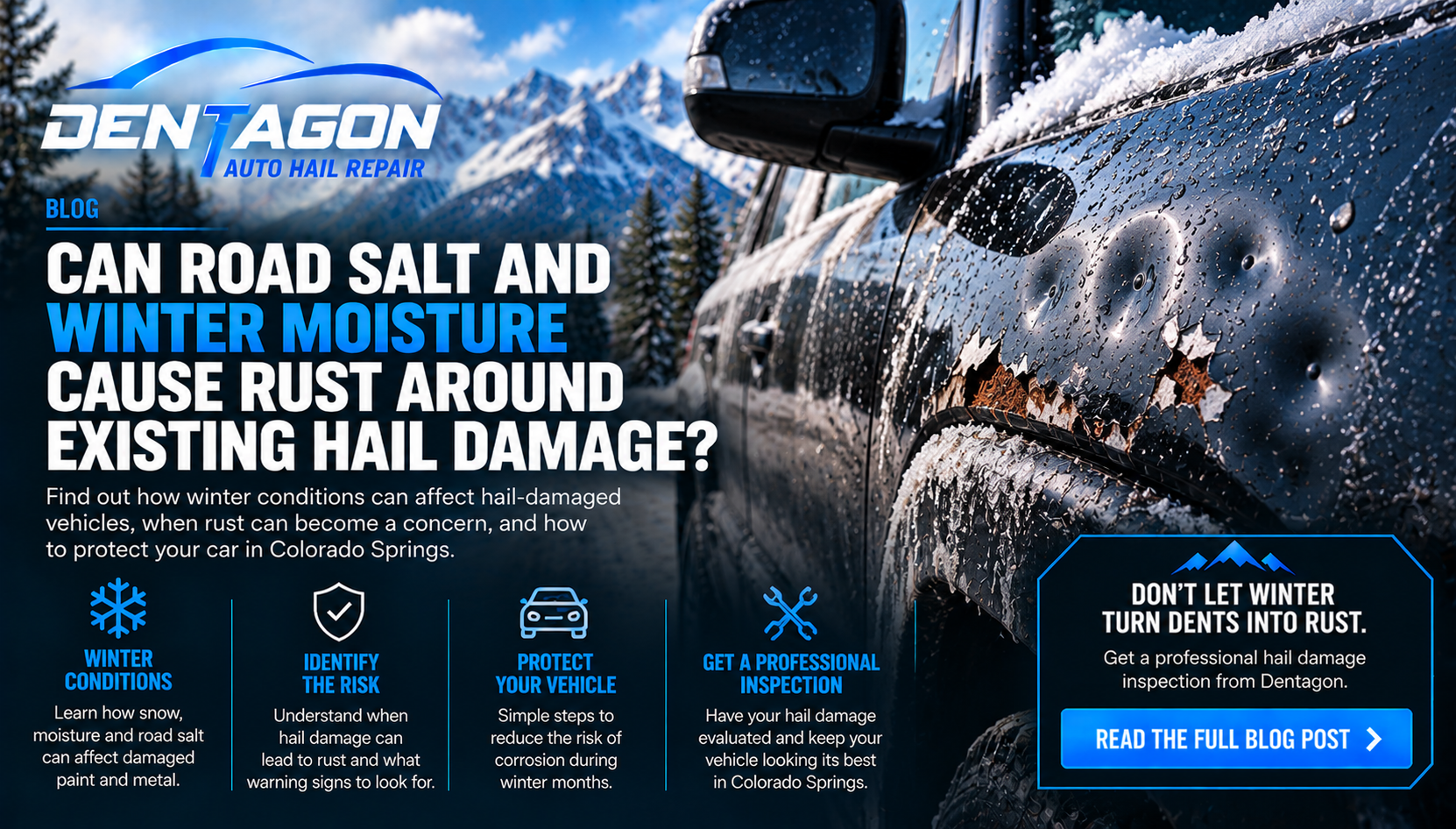 Hail-damaged vehicle with chipped paint and rust exposed to snow, road salt, and winter moisture in Colorado Springs, highlighting the importance of professional hail damage inspection.